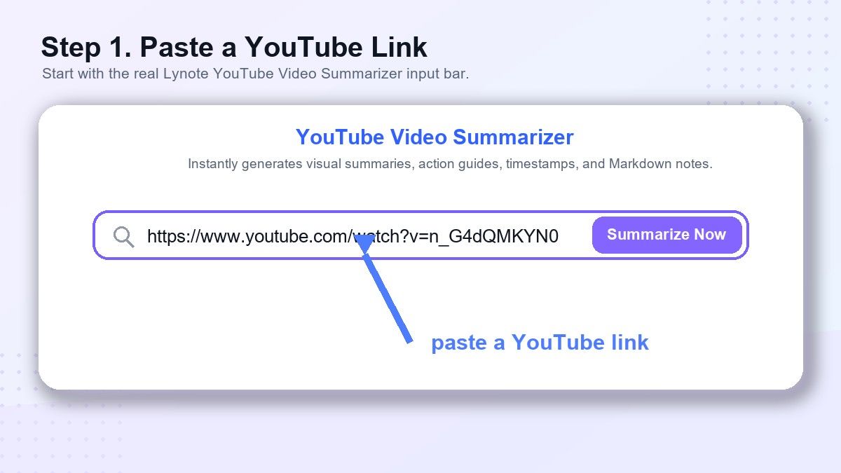 Lynote YouTube Summary step 1 paste a YouTube link